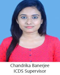 Chandrika BanerjeeICDS Supervisor